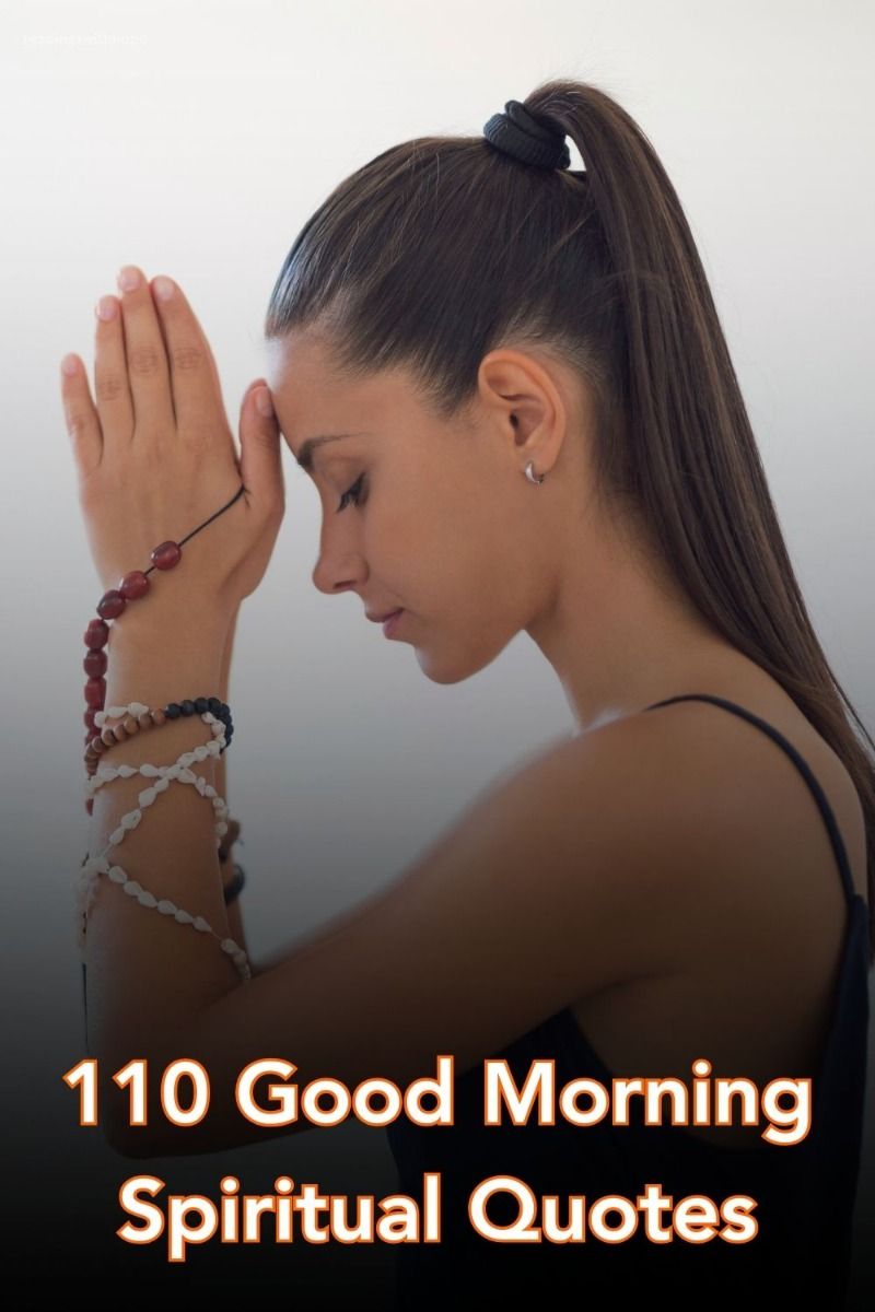 110 Good Morning Spiritual Quotes