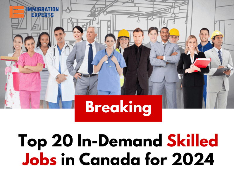 Top 20 most in demand jobs in Canada for foreigners